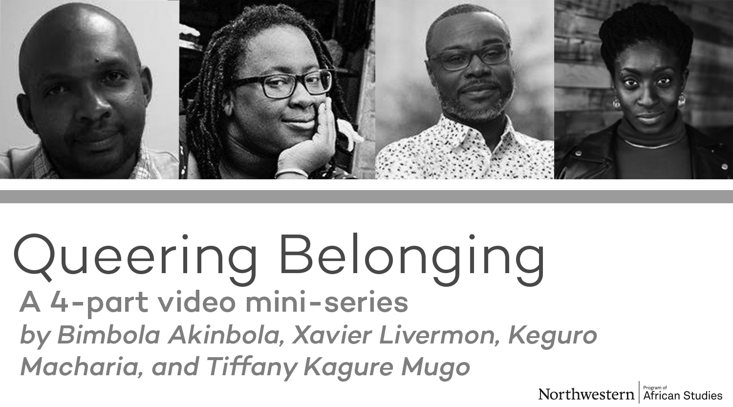 4 black and white headshots of the contributers with the title Queering Belonging